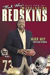 Mark Mays Tales from the Washington Redskins by Mark May M.D., Mark 