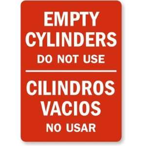  Empty Cylinders Do Not Use (Bilingual) Plastic Sign, 14 x 