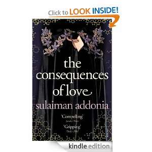 The Consequences of Love Sulaiman Addonia  Kindle Store