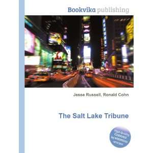  The Salt Lake Tribune Ronald Cohn Jesse Russell Books