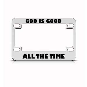  God Is Good Metal Bike Motorcycle license plate frame 