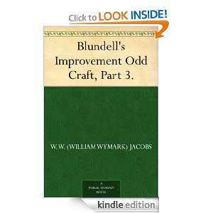 Blundells Improvement Odd Craft, Part 3. W. W. (William Wymark 