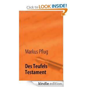 Des Teufels Testament (German Edition) Markus Pflug  
