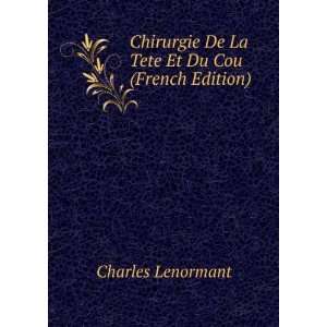  Chirurgie De La Tete Et Du Cou (French Edition) Charles 