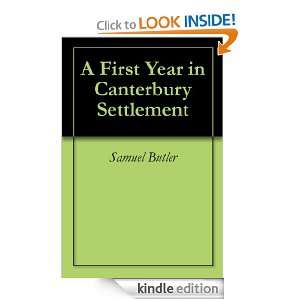 First Year in Canterbury Settlement Samuel Butler  