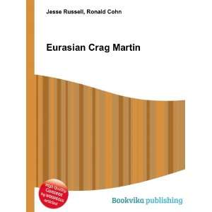 Eurasian Crag Martin Ronald Cohn Jesse Russell Books