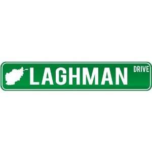   Laghman Drive   Sign / Signs  Afghanistan Street Sign City Home