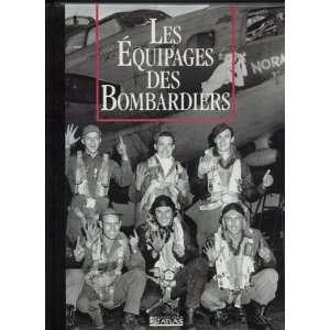 Les équipages des bombardiers  Books