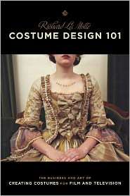 Costume Design 101   2nd edition The Business and Art of Creating 