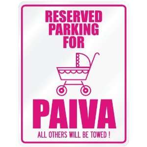  New  Reserved Parking For Paiva  Parking Name