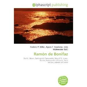  Ramón de Bonifaz (9786133904347) Books