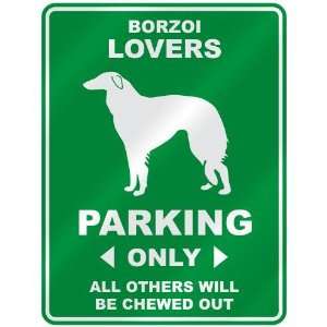   BORZOI LOVERS PARKING ONLY  PARKING SIGN DOG