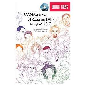  Manage Your Stress and Pain Through Music Musical 