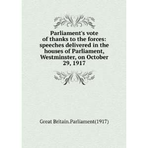 Parliaments vote of thanks to the forcesspeeches delivered in the 