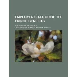  Employers tax guide to fringe benefits for benefits 