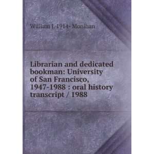  Librarian and dedicated bookman University of San 