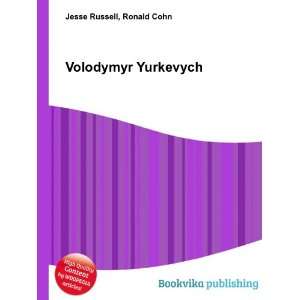  Volodymyr Yurkevych Ronald Cohn Jesse Russell Books