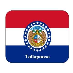  US State Flag   Tallapoosa, Missouri (MO) Mouse Pad 