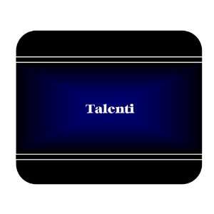    Personalized Name Gift   Talenti Mouse Pad 