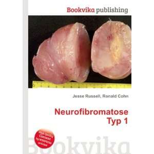  Neurofibromatose Typ 1 Ronald Cohn Jesse Russell Books
