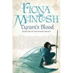  Tyrant’s Blood Fiona McIntosh Books