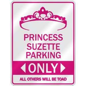   PRINCESS SUZETTE PARKING ONLY  PARKING SIGN