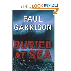  Buried at Sea A Novel of Suspense [Hardcover] Paul 