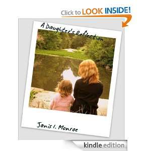 Daughters Reflection Janis Monroe  Kindle Store