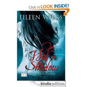Wolf Shadow Finstere Begierde (German Edition) Eileen Wilks 