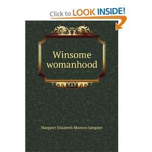    Winsome womanhood Margaret Elizabeth Munson Sangster Books
