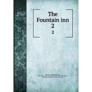  The Fountain inn. 2 Nathan P[erkins], 1825  [from old 