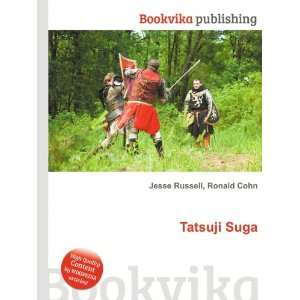  Tatsuji Suga Ronald Cohn Jesse Russell Books