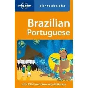 Lonely Planet Brazilian Portuguese Phrasebook [LONELY PLANET BRAZILIAN 