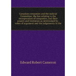 Canadian companies and the Judicial Committee; the law relating to the 