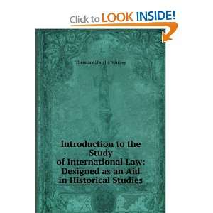  Study of International Law Designed as an Aid in Historical Studies 