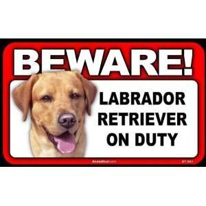 BEWARE Guard Dog on Duty Sign   Labrador Retriever   Yellow [Misc.]