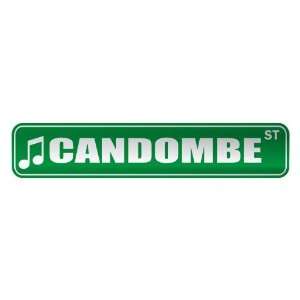   CANDOMBE ST  STREET SIGN MUSIC