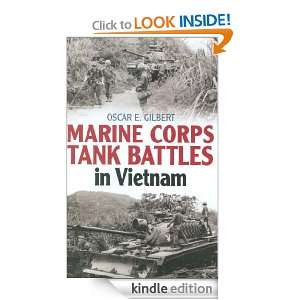 Marine Corps Tank Battles in Vietnam Oscar Gilbert  