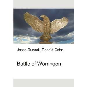  Battle of Worringen Ronald Cohn Jesse Russell Books