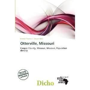   Otterville, Missouri (9786200914989) Delmar Thomas C. Stawart Books