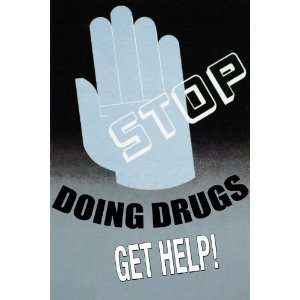 Stop Doing Drugs 20x30 poster 