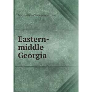   Eastern middle Georgia Georgia railroad. Stone mountain route Books