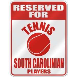  RESERVED FOR  T ENNIS SOUTH CAROLINIAN PLAYERS  PARKING 