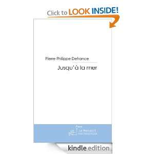   (French Edition) Pierre Philippe Defrance  Kindle Store