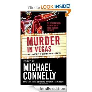 Murder in Vegas New Crime Tales of Gambling and Desperation Michael 