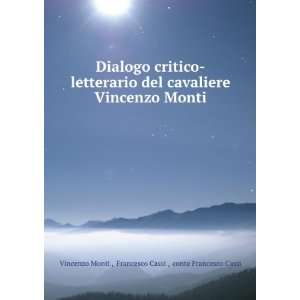   Monti Francesco Cassi , conte Francesco Cassi Vincenzo Monti  Books