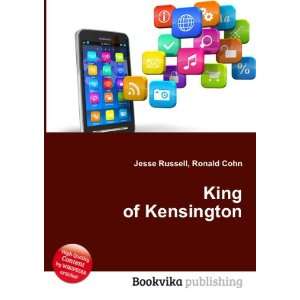  King of Kensington Ronald Cohn Jesse Russell Books
