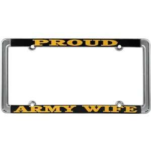  Proud Army Wife Thin Rim License Plate Frame (Chrome Metal 