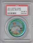 1971 Topps Baseball Coin Carl Morton #35 PSA 6