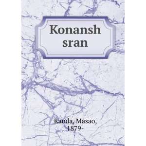  Konansh sran Masao, 1879  Kanda Books